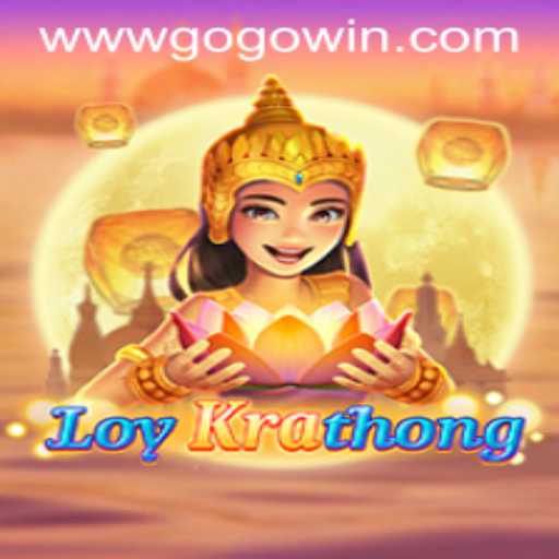Exploring the Exciting World of LoyKrathong with Gogowin